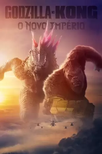 Godzilla E Kong: O Novo Império (2024) WEB-DL 1080p/4K Dual Áudio