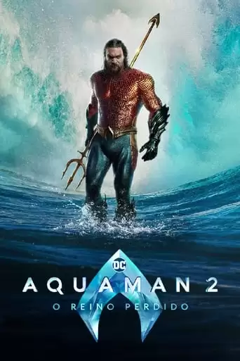 Aquaman 2: O Reino Perdido Torrent