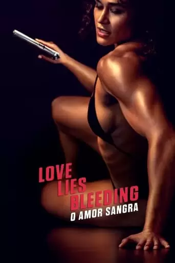 Love Lies Bleeding: O Amor Sangra Torrent