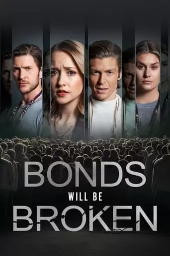 Bonds Will Be Broken Torrent